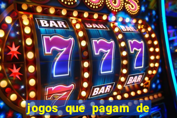 jogos que pagam de verdade sem depositar nada